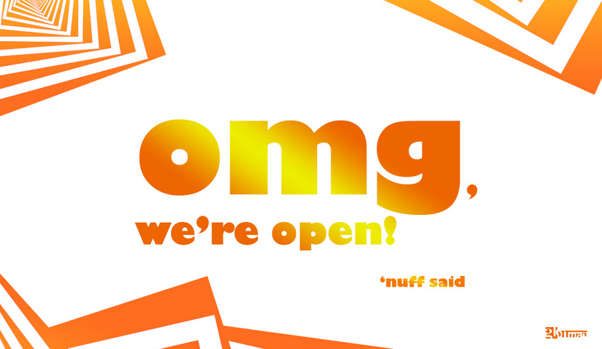 omg we’re open, just in time for father’s day…